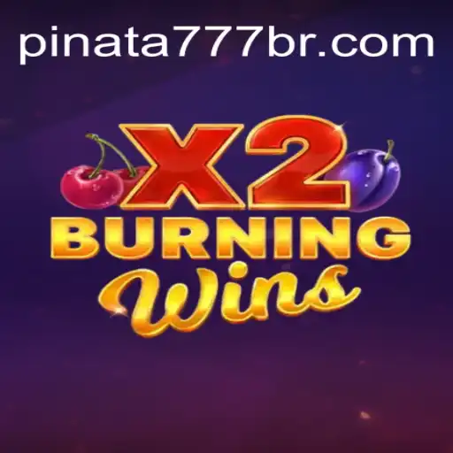 Explorando o Fascinante Mundo de BurningWinsX2 com Pinata777