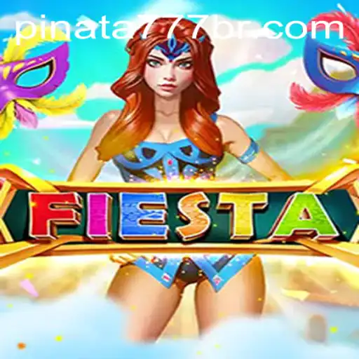 Descubra a Diversão do Jogo Fiesta: Pinata777